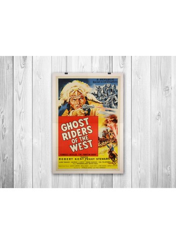 Ghost Riders of the West Poster 35X50