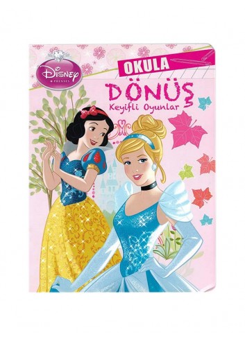 Disney Prensesler Okula Dönüş Keyifli Oyunlar (Turkish Kids Book)