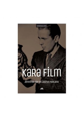 Introduction to Film Noir Cinema (Turkish Book)